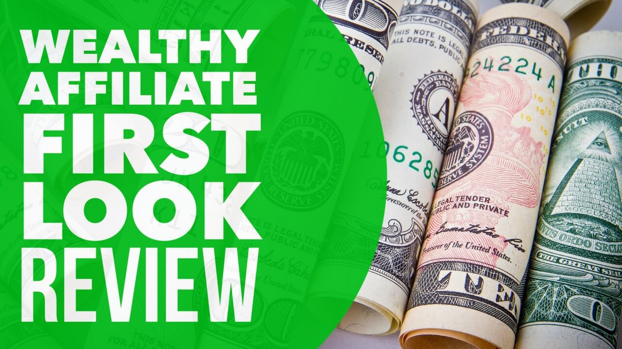 An Inside Look at Wealthy Affiliate Review 2017 First Look