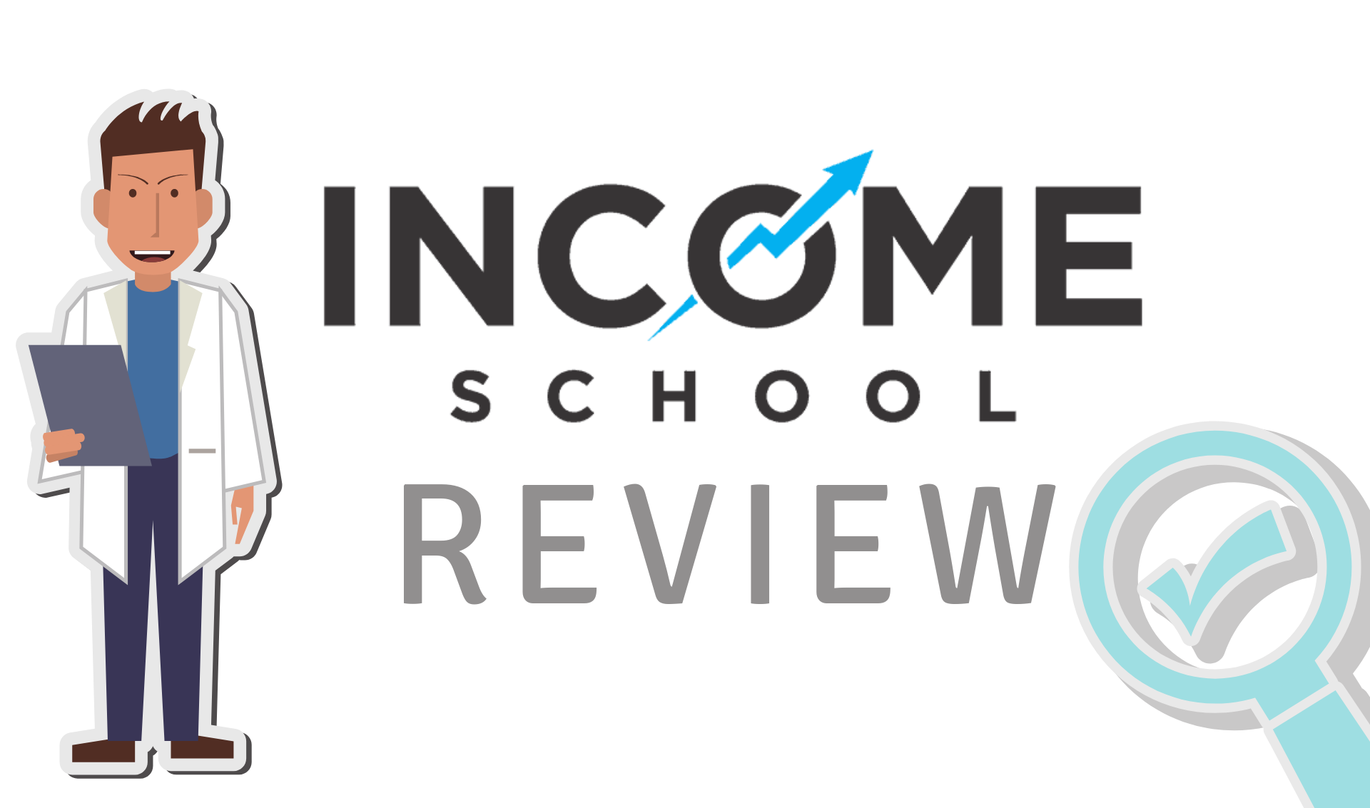 Income school project 24 review