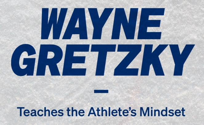 wayne gretzky teaches the athlete’s mindset